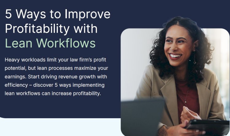 5 Ways to Improve Profitability with Lean Workflows